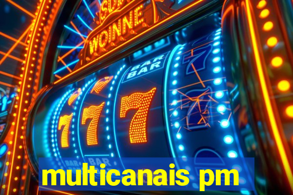 multicanais pm